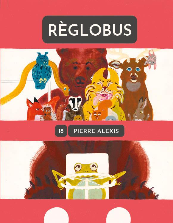 Réglobus de Pierre Alexis (éditions La Partie)